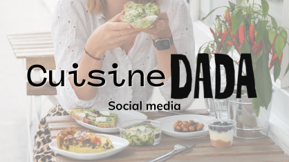 Cuisine Dada : Social media